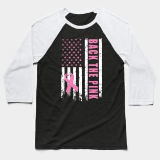 Back The Pink Ribbon American Flag Breast Cancer Awareness Baseball T-Shirt